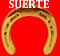SUERTE